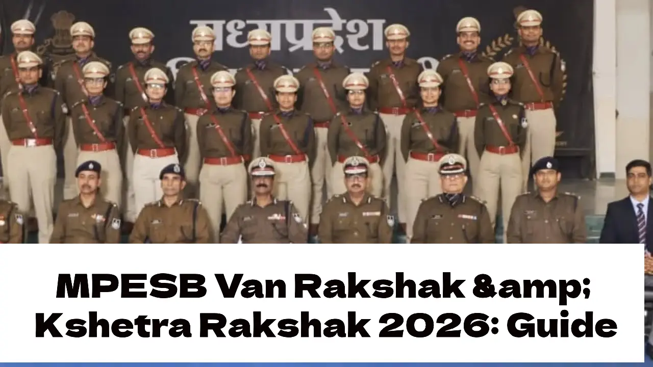 MPESB Van Rakshak and Kshetra Rakshak 2026: Guide